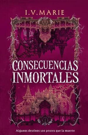 Compra Consecuencias Inmortales en click.gt