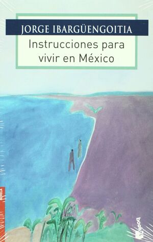 Portada del libro INSTRUCCIONES PARA VIVIR EN MÉXICO - Compralo en Aristotelez.com