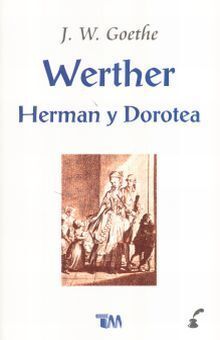 Portada del libro WERTHER. HERMAN Y DOROTEA - Compralo en Aristotelez.com
