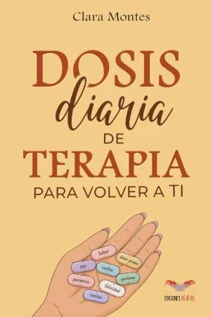 Dosis Diaria De Terapia Para Volver. Aristotelez.com es tu primera opción en libros.