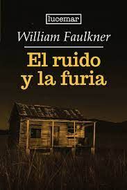 Portada del libro EL RUIDO Y LA FURIA - Compralo en Aristotelez.com