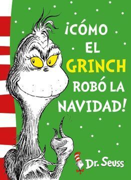 Portada del libro ¡CÓMO EL GRINCH ROBÓ LA NAVIDAD! - Compralo en Aristotelez.com