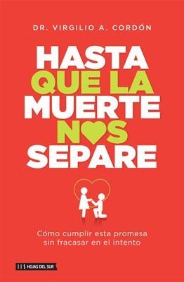 Portada del libro HASTA QUE LA MUERTE NOS SEPARE - Compralo en Aristotelez.com