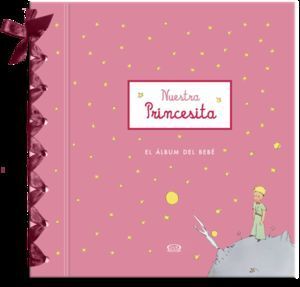 Portada del libro NUESTRA PRINCESITA. EL ALBUM DEL BEBE - Compralo en Aristotelez.com