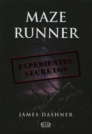 Portada del libro MAZE RUNNER: EXPEDIENTES SECRETOS - Compralo en Aristotelez.com