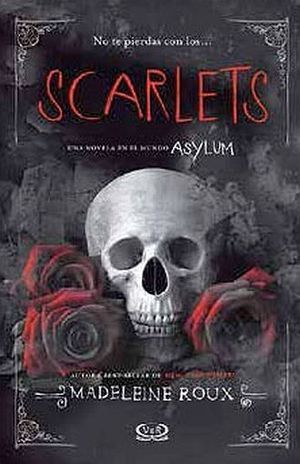 Asylum Historias 1. Scarlets. Compra en Aristotelez.com. ¡Ya vamos en camino!