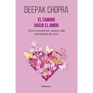 Libro El Camino Hacia El Amor. Envíos a toda Guatemala, compra en Aristotelez.com.