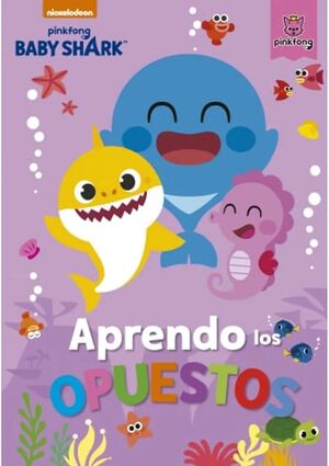 Aprendo Los Opuestos Con Baby Shark. Aprovecha y compra todo lo que necesitas en Aristotelez.com.