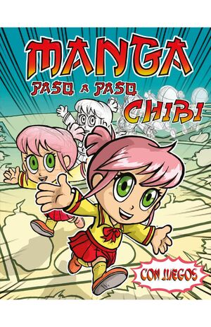 Compra Vamos A Dibujar Manga Chibi Paso A Paso en click.gt