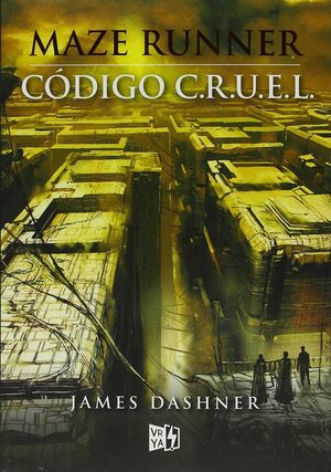 Compra Precuela Maze Runner: Código C.r.u.e.l. en click.gt