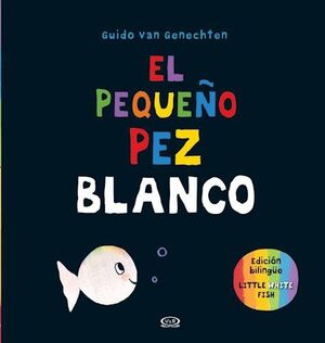 Portada del libro PEQUEÑO PEZ BLANCO - Compralo en Aristotelez.com
