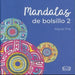 Portada del libro MANDALAS DE BOLSILLO 2 - Compralo en Aristotelez.com