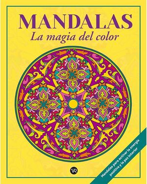 Mandalas. La Magia Del Color 3. Envíos a toda Guatemala. Paga con efectivo, tarjeta o transferencia bancaria.