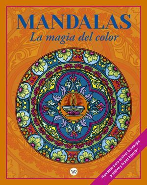 Mandalas La Magia Del Color 1. ¡Compra productos originales en Aristotelez.com con envío gratis!