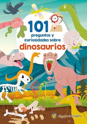 Portada del libro 101 PREGUNTAS Y CURIOSIDADES SOBRE DINOSAURIOS - Compralo en Aristotelez.com