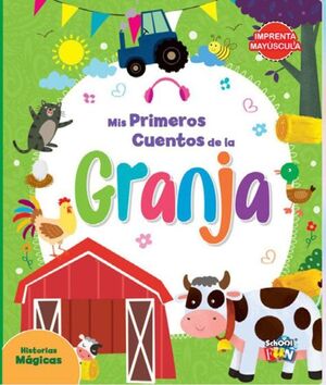 Compra Mi Primeros Cuentos De La Granja. Historias Magicas en click.gt