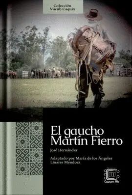 Compra El Gaucho Martín Fierro en click.gt