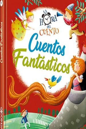 Portada del libro CUENTOS FANTÁSTICOS. LA HORA DEL CUENTO - Compralo en Aristotelez.com