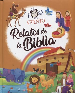 Portada del libro RELATOS DE LA BIBLIA. LA HORA DEL CUENTO - Compralo en Aristotelez.com