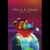 Compra ¡teikirizi & Pa?lante! Visitan La Tierra en click.gt