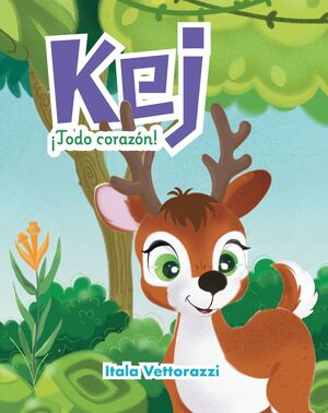 Portada del libro KEJ ¡TODO CORAZÓN! - Compralo en Aristotelez.com