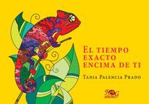 Compra El Tiempo Exacto Encima De Ti en click.gt