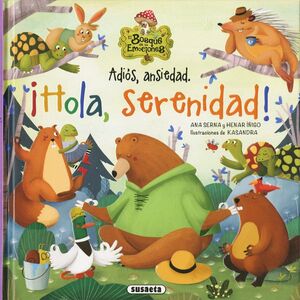 Adiós, Ansiedad. ¡hola, Serenidad!  S2113009. Lo último en libros está en Aristotelez.com