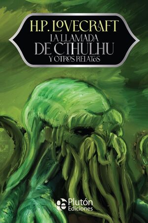 Compra La Llamada De Cthulhu Y Otros Relatos - Aniversario 15 Años en click.gt