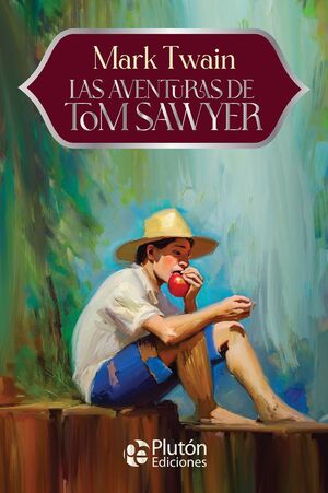 Compra Las Aventuras De Tom Sawyer - Aniversario 15 Años en click.gt
