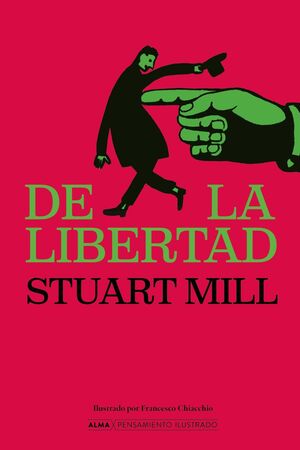 De La Libertad   (pensamiento Ilustrado). La variedad más grande de libros está Aristotelez.com
