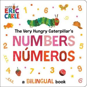 The Very Hungry Caterpillar's Numbers/ Numeros. ¡No te hagas bolas! Compra en Zerobolas al mejor precio.