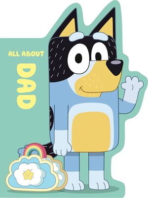 Portada del libro BLUEY: ALL ABOUT DAD - Compralo en Aristotelez.com