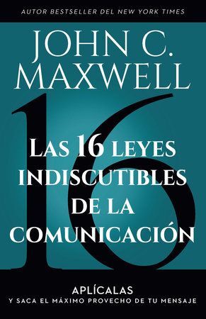 Las 16 Leyes Indiscutibles De La Comunicacion. Tenemos los envíos más rápidos a todo el país. Compra en Aristotelez.com.