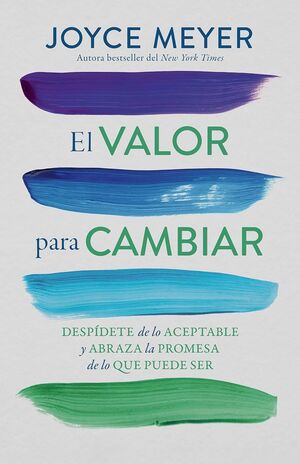 Valor Para Cambiar, El. Compra desde casa de manera fácil y segura en Aristotelez.com