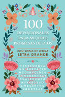 Compra 100 Devocionales Para Mujeres. Promesas De Dios Con Sopa De Letras en click.gt