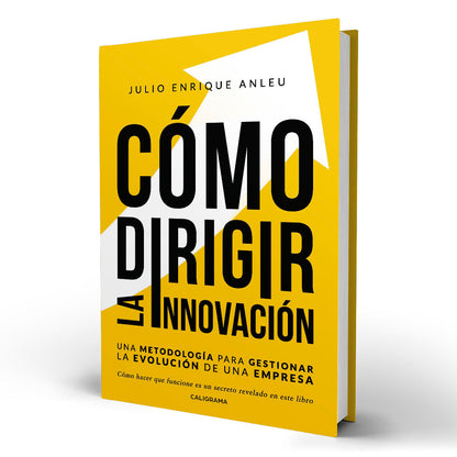 Cómo Dirigir la Innovación - Compralo en Aristotelez.com