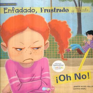 Portada del libro LISTOS PARA APRENDER: ENFADADO FRUSTRADO Y TRISTE OH NO - Compralo en Aristotelez.com