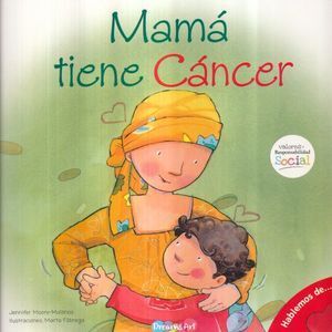 Portada del libro MAMA TIENE CANCER - Compralo en Aristotelez.com