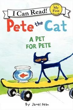 Portada del libro PETE THE CAT: A PET FOR PETE - Compralo en Aristotelez.com