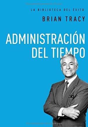 Portada del libro ADMINISTRACIÓN DEL TIEMPO - Compralo en Aristotelez.com