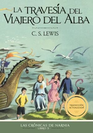 Portada del libro CRONICAS DE NARNIA 5: LA TRAVESIA DEL VIAJERO DEL ALBA - Compralo en Aristotelez.com