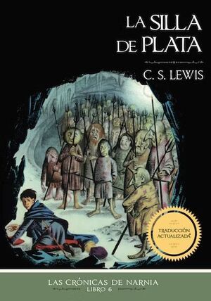 Portada del libro CRONICAS DE NARNIA 6: EL SILLA DE PLATA - Compralo en Aristotelez.com