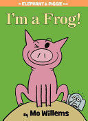 Portada del libro I´M A FROG! - Compralo en Aristotelez.com