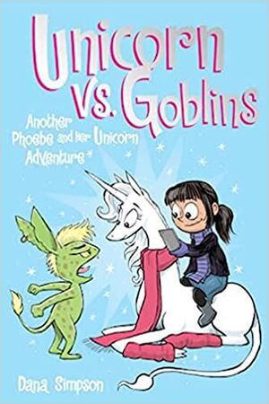 Portada del libro PHOEBE AND HER UNICORN 3: UNICORN VS. GOBLINS - Compralo en Aristotelez.com