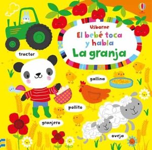 Portada del libro EL BEBE TOCA Y HABLA : LA GRANJA - Compralo en Aristotelez.com