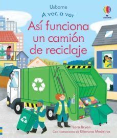 Portada del libro A VER, A VER ASI FUNCIONA UN CAMION DE RECICLAJE - Compralo en Aristotelez.com