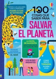 Portada del libro 100 COSAS QUE SABER SOBRE SALVAR EL PLANETA - Compralo en Aristotelez.com