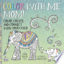 Portada del libro COLOR WITH ME, MOM! - Compralo en Aristotelez.com