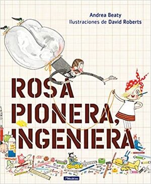 Portada del libro ROSA PIONERA, INGENIERA - Compralo en Aristotelez.com