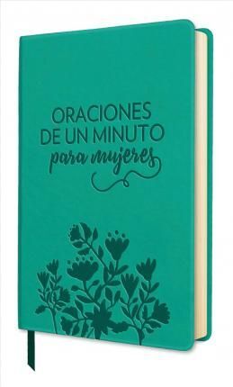 Portada del libro ORACIONES DE UN MINUTO PARA MUJERES. SIMIL PIEL - Compralo en Aristotelez.com